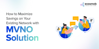 Maximize Savings On Your Existing Network With An MVNO