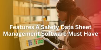 Features A Safety Data Sheet Management Software Must Have Management Software
