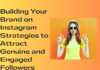 Building Your Brand on Instagram Strategies to Attract Followers Instagram