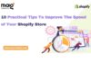 10 Practical Tips To Improve The Speed of Your Shopify Store splash image of 10 practical tips to improve the speed of your shopify store