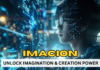 Imacion: Unlocking the Power of Imagination and Creation Imacion Unlocking the Power of Imagination and Creation