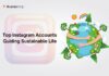 Top 7 Instagram Accounts Guiding Sustainable Life Instagram