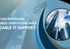 Tips for Improving Business Operations with Reliable IT Support IT Support