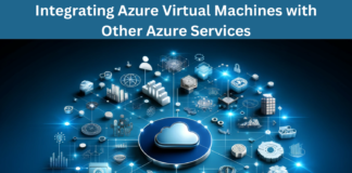 Integrating Azure Virtual Machines with Other Azure Services  Azure Virtual Machines