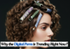Why the Digital Perm is Trending Right Now? Digital Perm