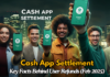 Cash App Settlement: Key Facts Behind User Refunds in 2025 Cash App Settlement