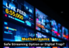 Methatreams: Safe Streaming Option or A Digital Trap? Methatreams