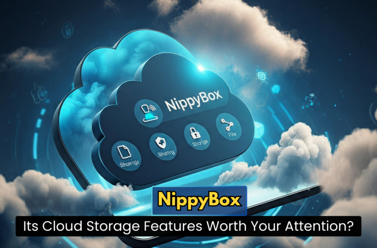 NippyBox Its Cloud Storage Features Worth Your Attention? Coruzant