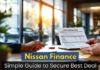 Nissan Finance: Simple Guide to Secure Best Deal Nissan Finance