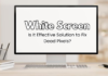 White Screen: Is It Effective Solution to Fix Dead Pixels? White Screen