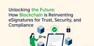 How Blockchain is Reinventing eSignatures for Trust Security and Compliance eSignatures
