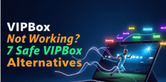VIPBox Not Working? Explore 7 Safe VIPBox Alternatives vipbox