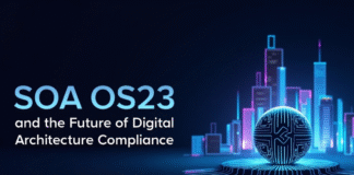 SOA OS23 and the Future of Digital Architecture Compliance SOA OS23