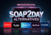Soap 2 Day Alternatives in 2025 with High-Quality Streaming Soap 2 Day