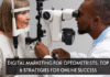 Digital Marketing for Optometrists:Top 6 Strategies for Online Success Optometrists