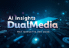 AI Insights DualMedia: Key Concepts and Uses AI Insights DualMedia