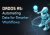 DADOS AS: Automating Data for Smarter Workflows DADOS AS