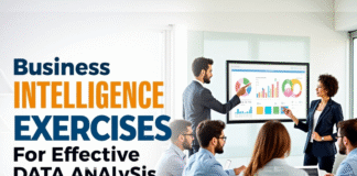 Business Intelligence Exercises for Effective Data Analysis Business Intelligence Exercises