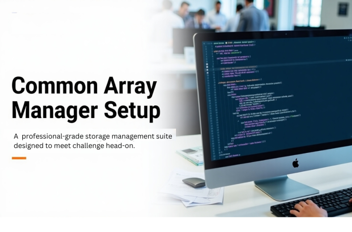 Common Array Manager