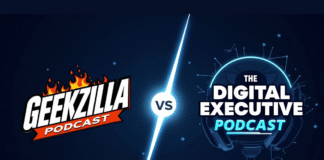 Geekzilla Podcast vs. The Digital Executive Showdown Geekzilla Podcast