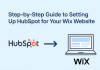 Step-by-Step Guide to Setting Up HubSpot for Your Wix Website HubSpot to Wix integration step-by-step guide illustration