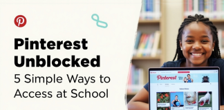 Pinterest Unblocked: 5 Simple Ways to Access at School Pinterest Unblocked