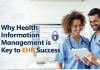 Why Health Information Management is Key to EHR Success? Why Health Information Management is Key to EHR Success