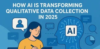 How AI is Transforming Qualitative Data Collection in 2025 AI transforming qualitative data collection