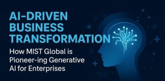 AI-Driven Business Transformation: MIST Global Pioneers Generative AI MIST Global