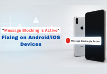 “Message Blocking Is Active” Error Fixing on Android/iOS devices Message Blocking Is Active error