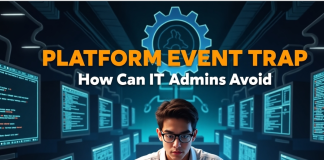 Platform Event Trap: How Can IT Admins Avoid IT? Platform Event Trap