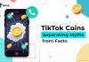 TikTok Coins: Separating Myths from Facts in 2025 TikTok Coins