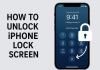 Ultimate Guide: How to Unlock iPhone Lock Screen in Seconds lock screen