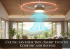 Ceiling Fan Direction: Smart Tech to Maximize Comfort and Savings Ceiling Fan Direction