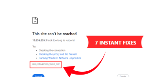 ERR_CONNECTION_TIMED_OUT: 7 Ways to Get Back Instantly ERR_CONNECTION_TIMED_OUT