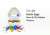 Google Easter Eggs: Complete List of New and Old Hidden Games Google Easter Eggs