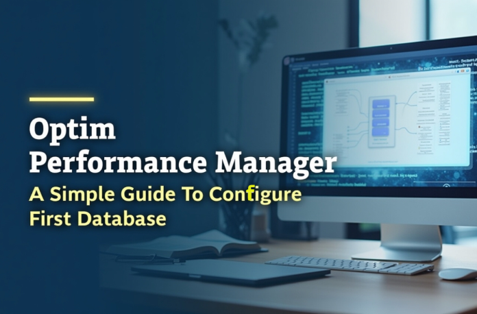 Optim Performance Manager