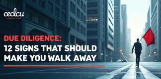 Due Diligence: 12 Signs That Should Make You Walk Away Due Diligence