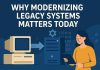 The Strategic Importance of Modernizing Legacy Systems in a High-Velocity Tech Environment Modern legacy system upgrade illustration