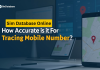 Sim Database Online: How Accurate is It for Tracing Mobile Numbers? Sim Database Online