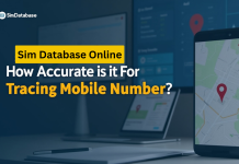 Sim Database Online: How Accurate is It for Tracing Mobile Numbers? Sim Database Online
