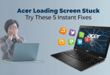 Acer Loading Screen Stuck: Try These 5 Instant Fixes Acer Loading Screen Stuck