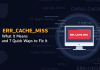 ERR_CACHE_MISS: What It Means and 7 Easy Ways to Fix It in 2026 ERR_CACHE_MISS