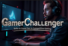 Gamer Challenger: Skills & Strategies You Need to Stand Out in Competitive Gaming Gamer Challenger