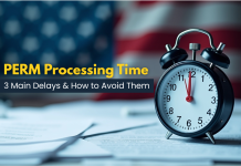 PERM Processing Time: 3 Main Delays & How to Avoid Them PERM Processing Time