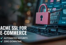 The Benefits of Using ACME SSL Certificates for E-Commerce Websites SSL certificates for ecommerce