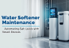 Water Softener Maintenance: Automating Salt Levels with Smart Devices Water Softener Maintenance