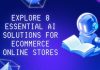 Explore 8 Essential AI Solutions for Ecommerce Online Stores AI solutions