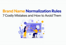 Brand Name Normalization Rules: 7 Costly Mistakes to Avoid Brand Name Normalization Rules