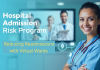 Hospital Admission Risk Program: Reducing Readmissions with Virtual Wards Hospital Admission Risk Program